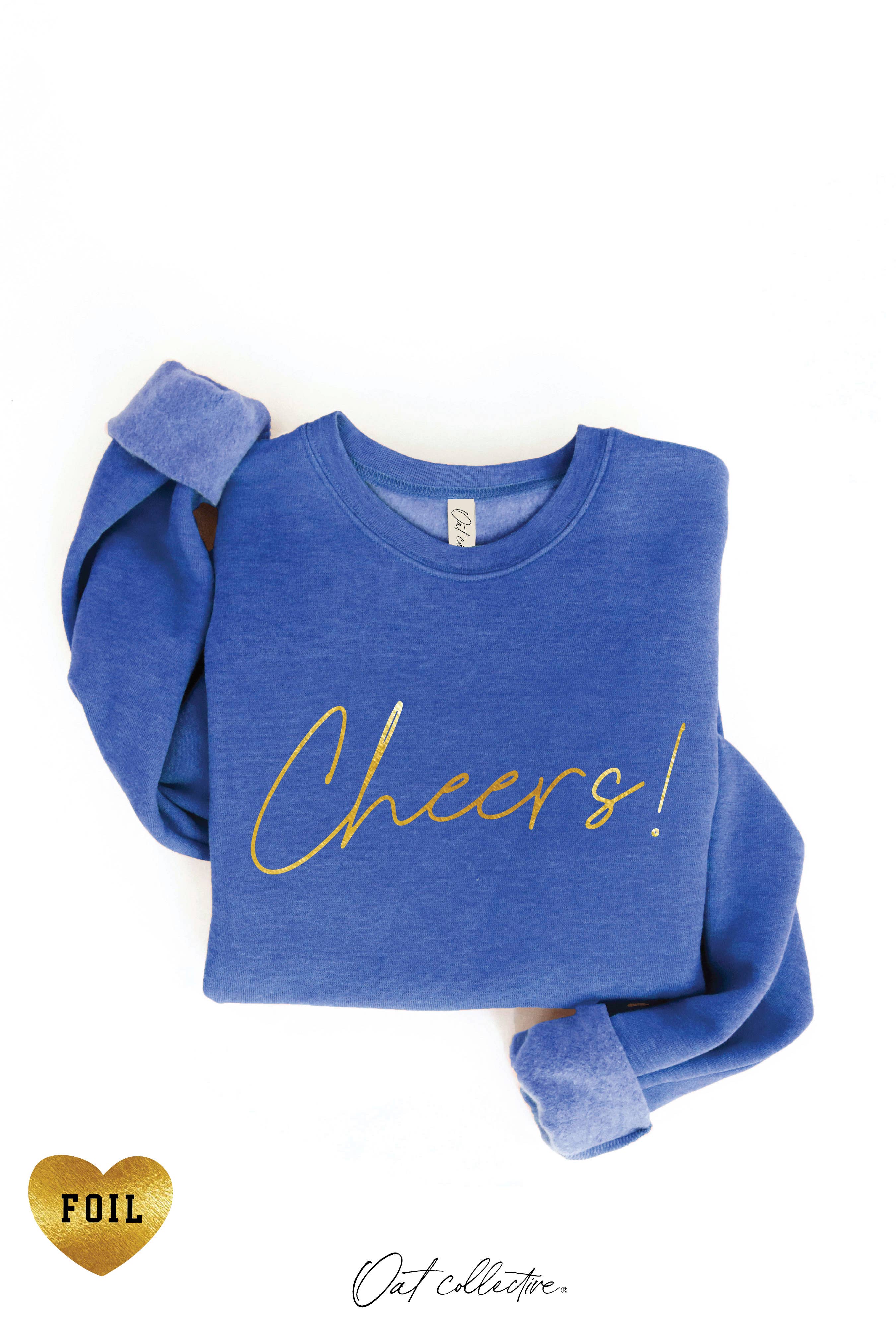 CHEERS! FOIL  Graphic Sweatshirt