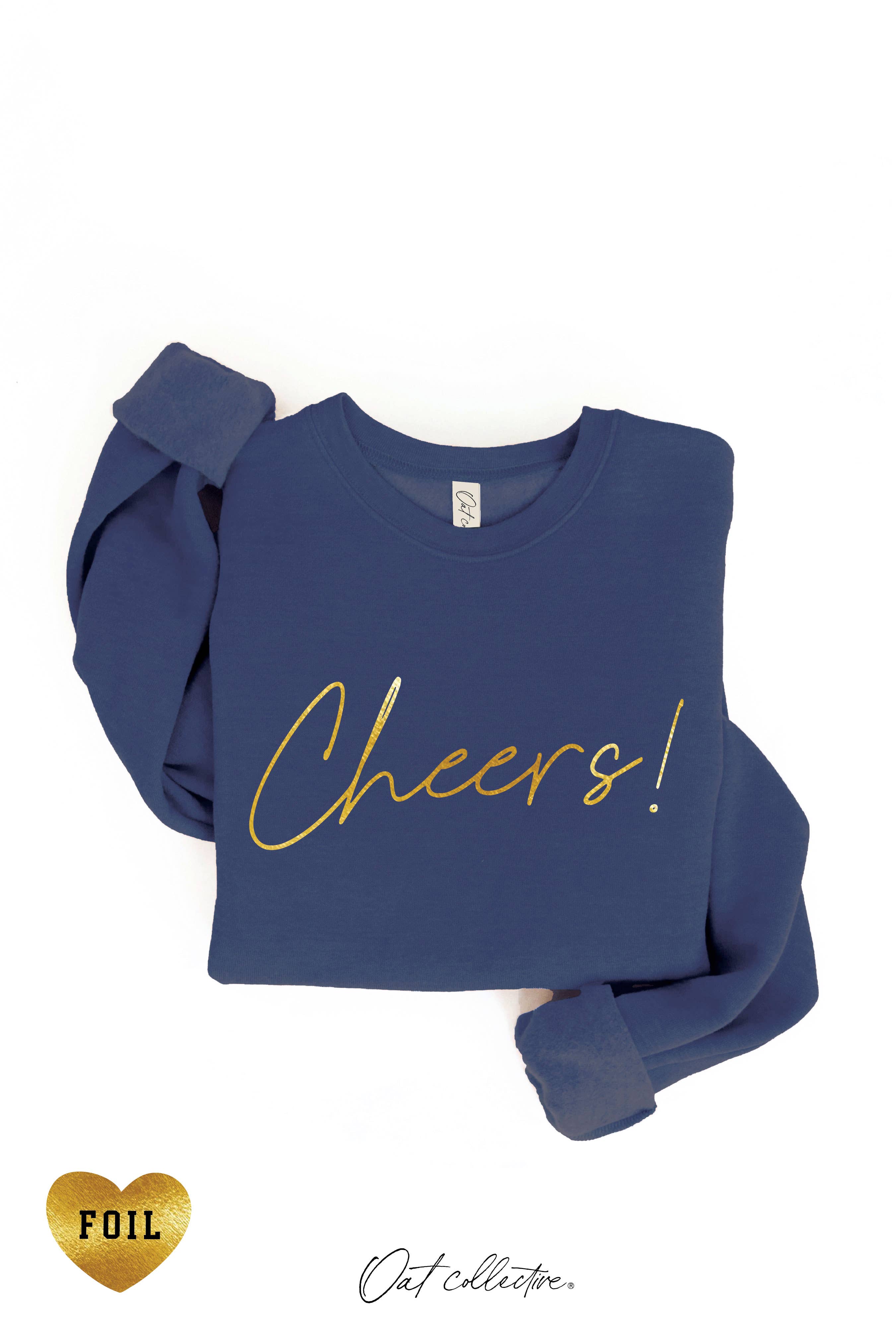 CHEERS! FOIL  Graphic Sweatshirt