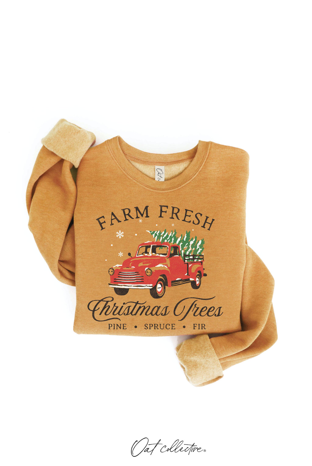 Farm Fresh Christmas Trees Graphic Sweatshirt