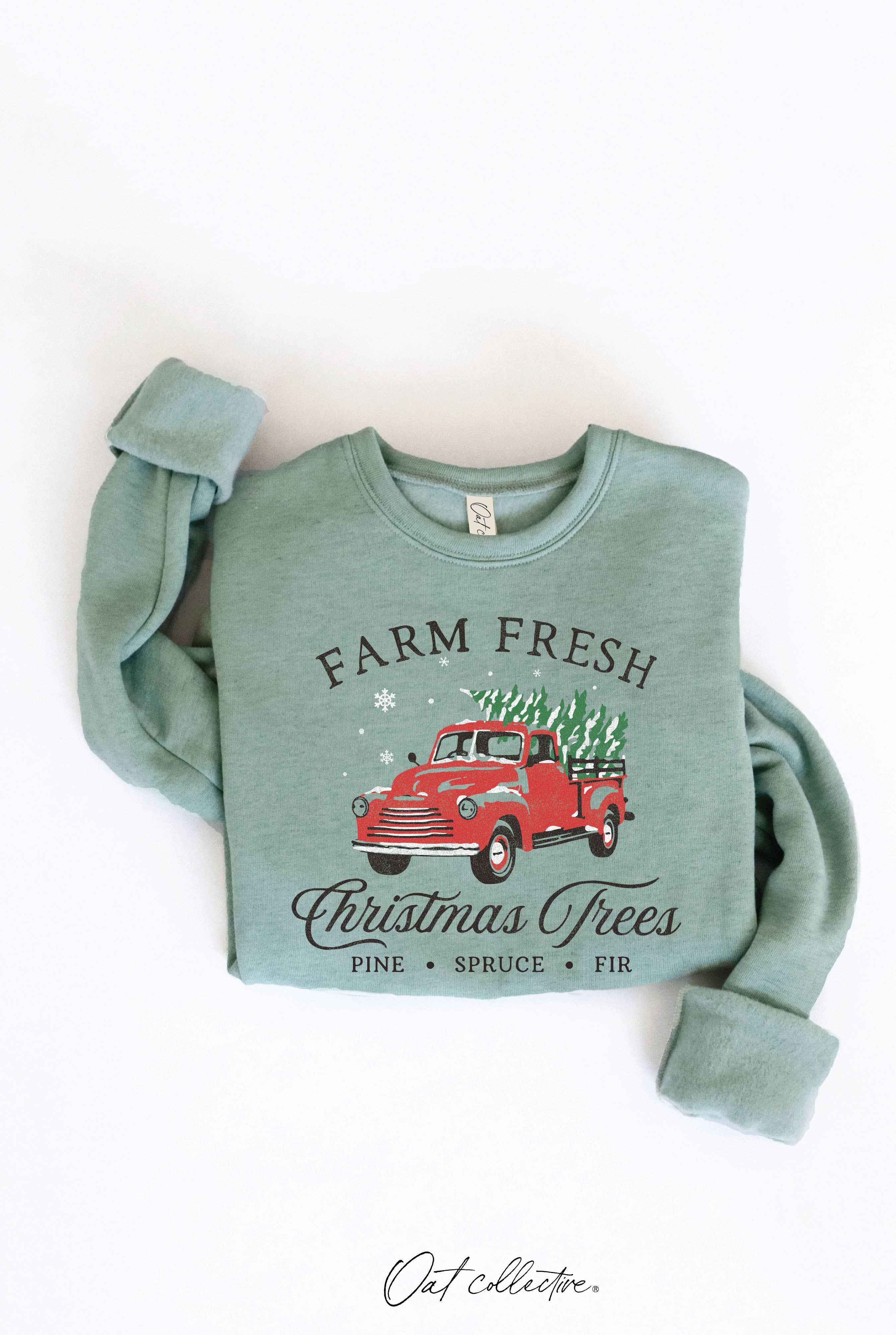 Farm Fresh Christmas Trees Graphic Sweatshirt