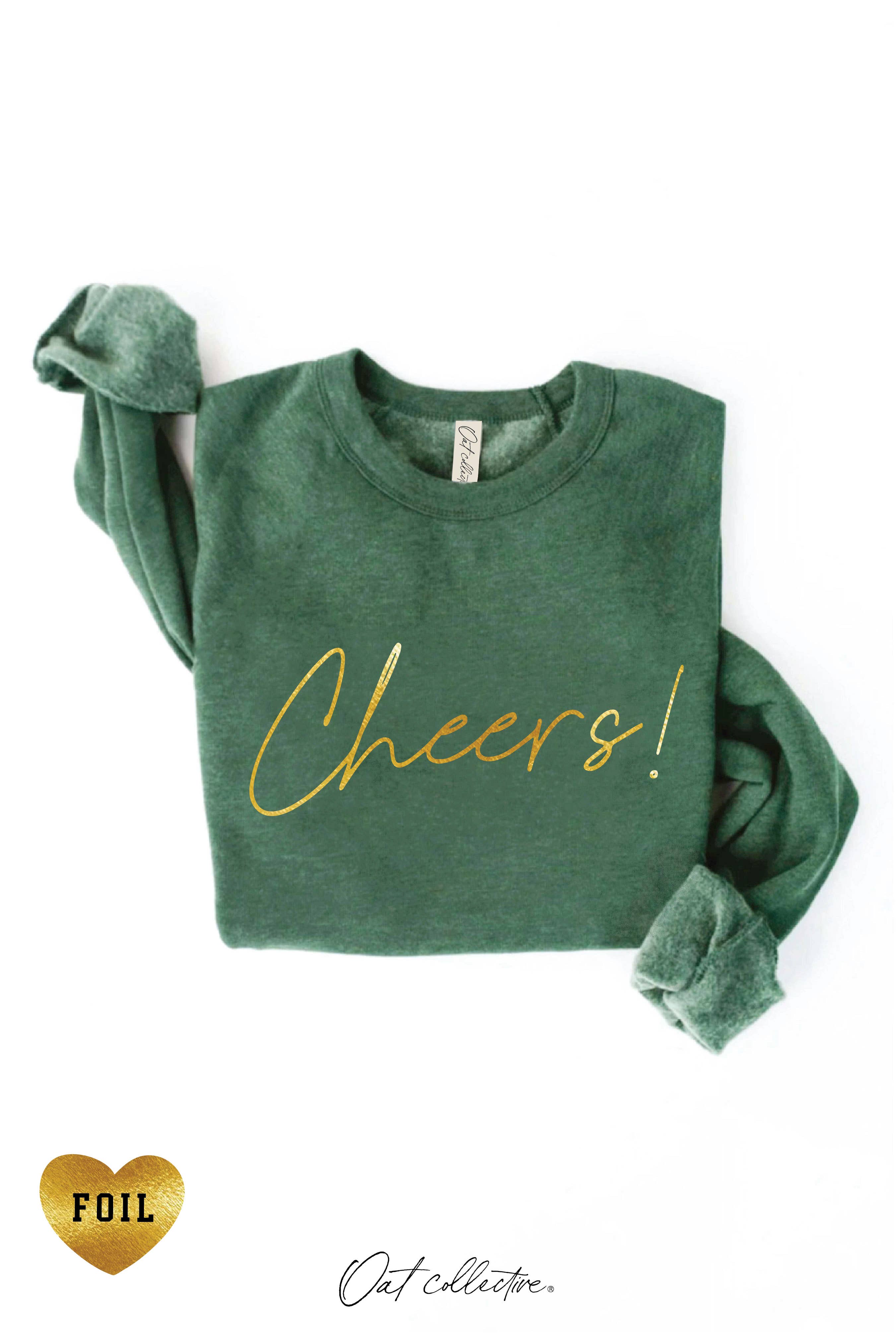 CHEERS! FOIL  Graphic Sweatshirt