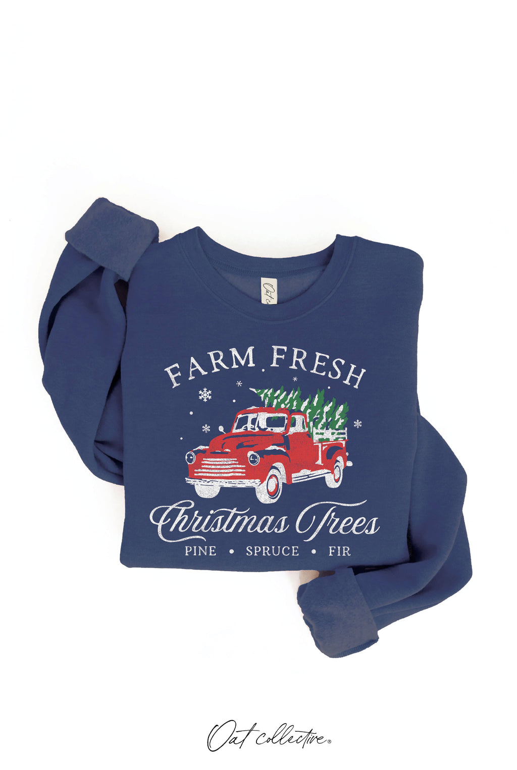 Farm Fresh Christmas Trees Graphic Sweatshirt