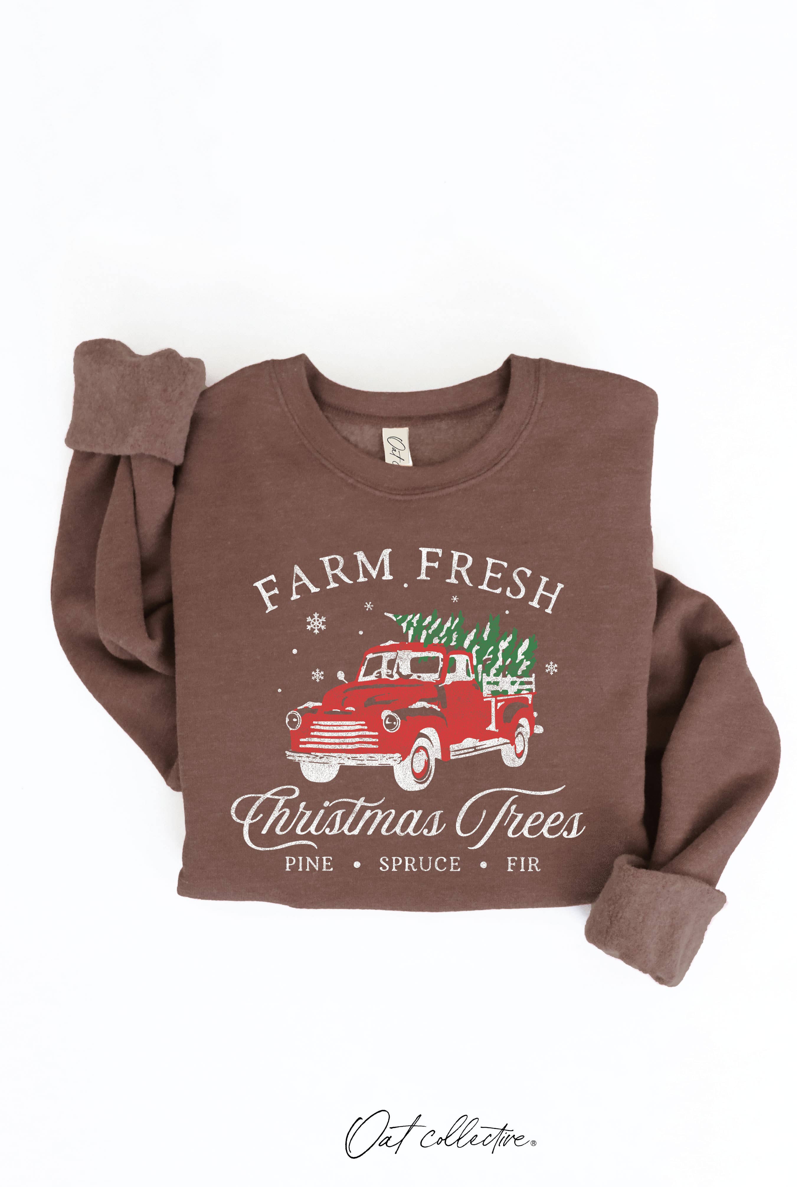 Farm Fresh Christmas Trees Graphic Sweatshirt