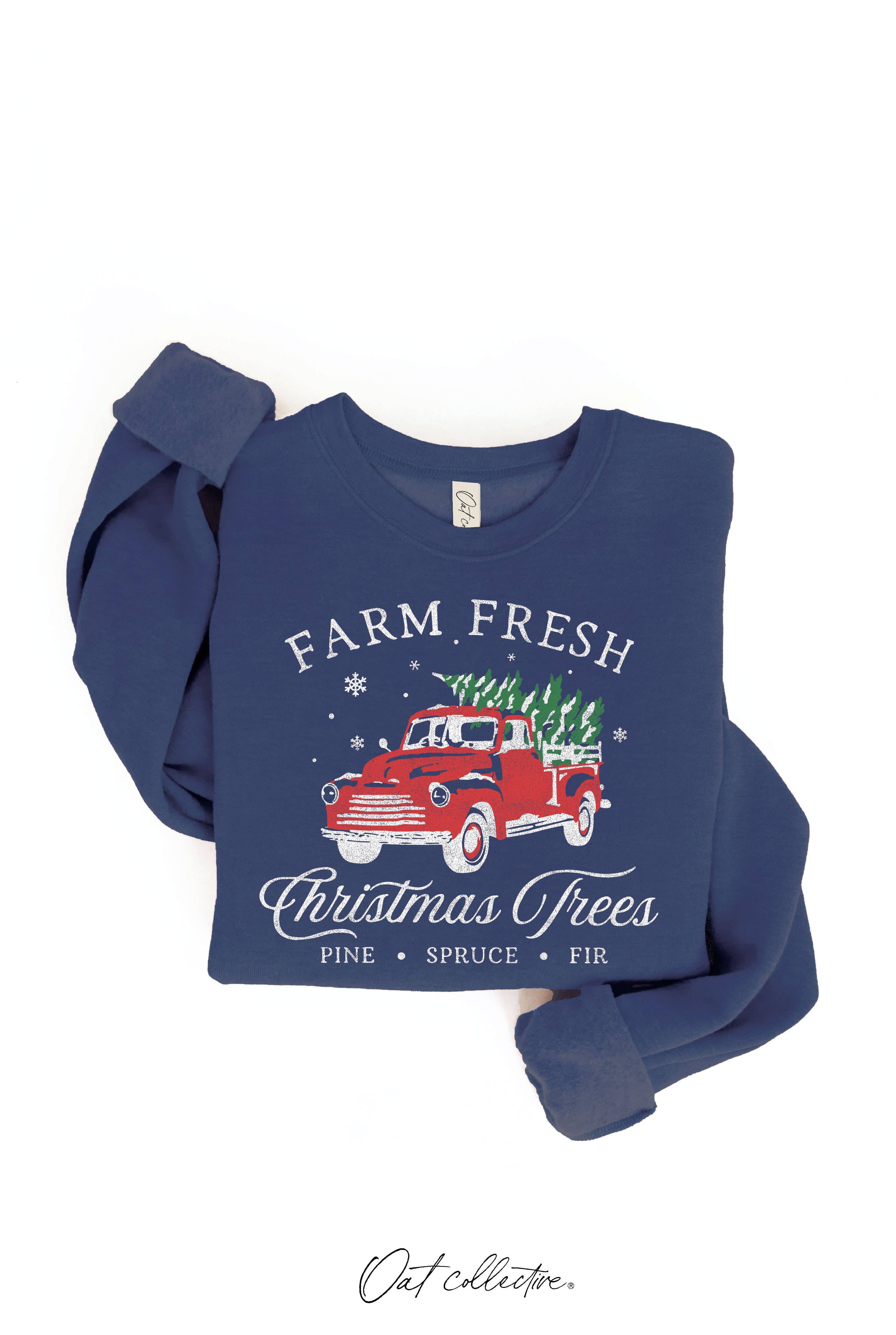 Farm Fresh Christmas Trees Graphic Sweatshirt