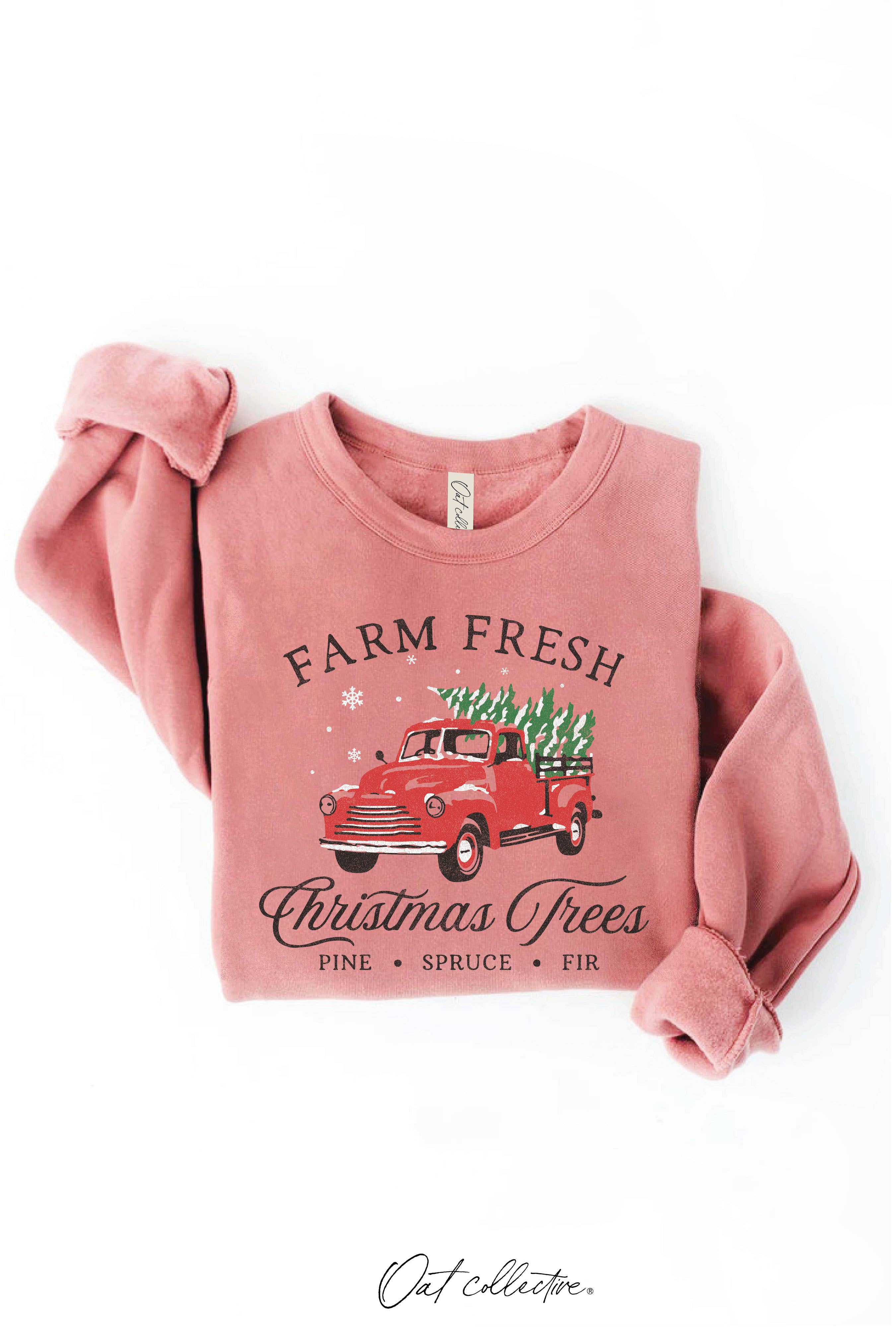 Farm Fresh Christmas Trees Graphic Sweatshirt