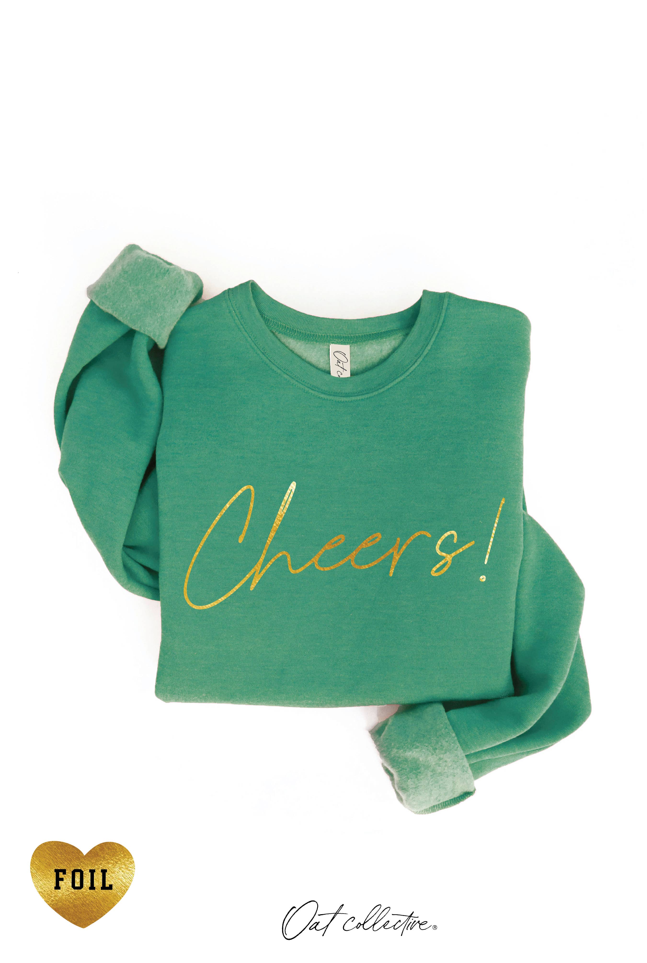 CHEERS! FOIL  Graphic Sweatshirt