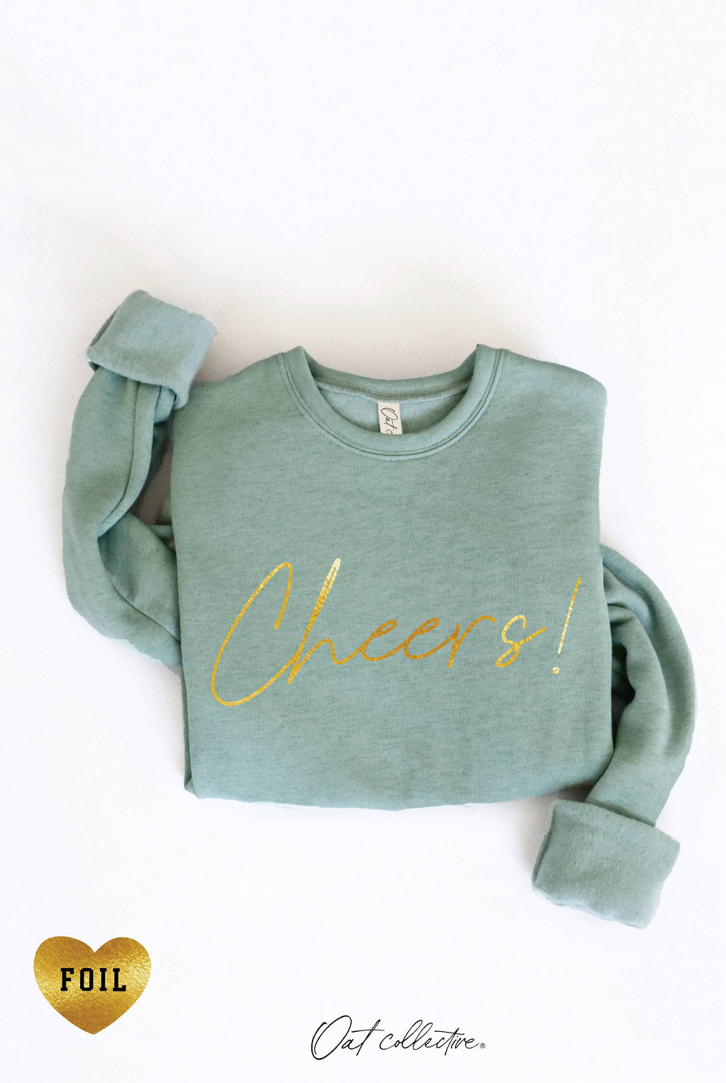 CHEERS! FOIL  Graphic Sweatshirt