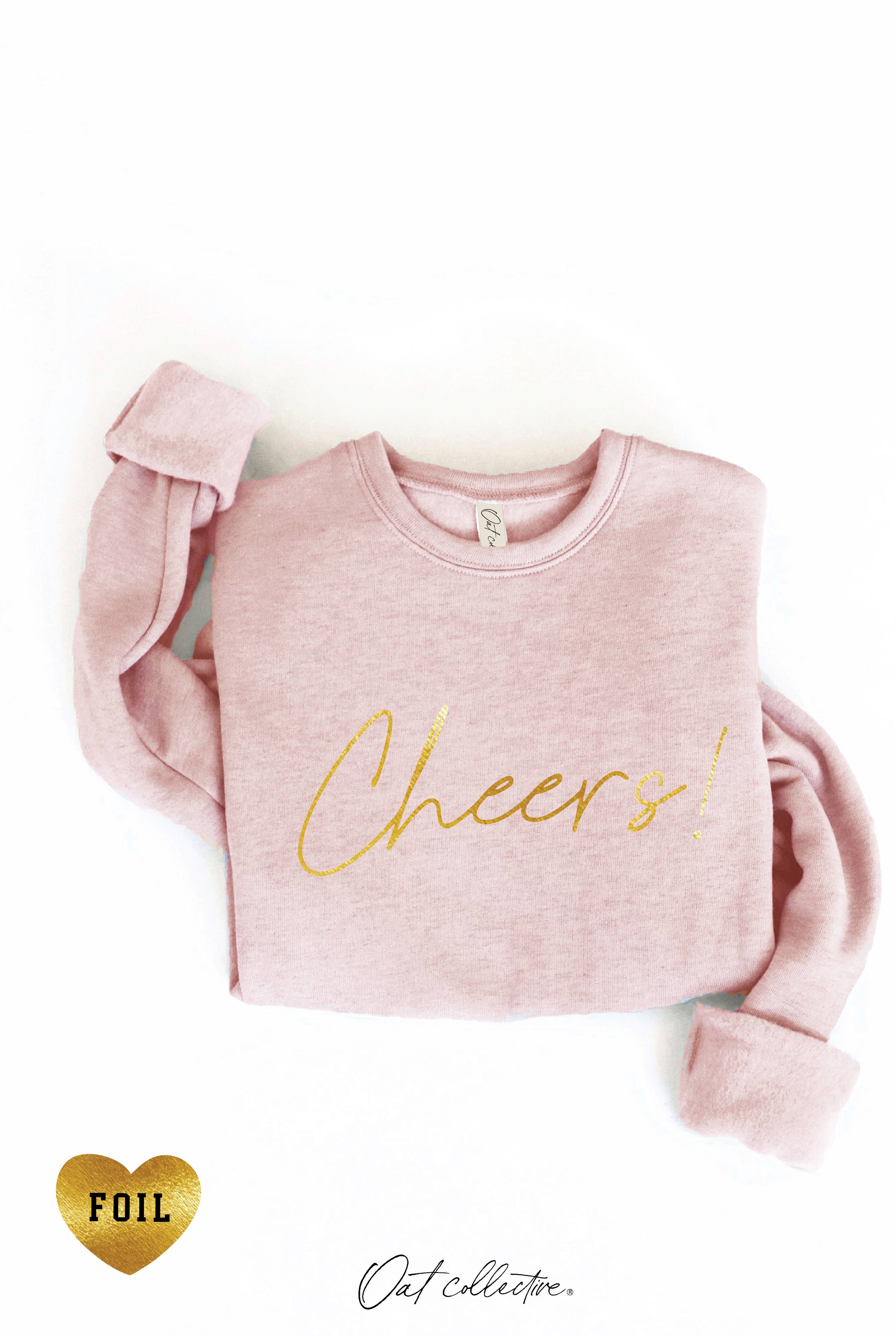 CHEERS! FOIL  Graphic Sweatshirt
